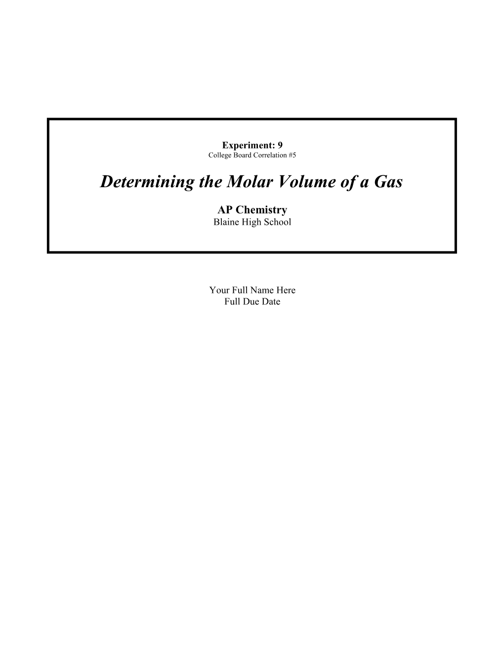 Determining the Molar Volume of a Gas