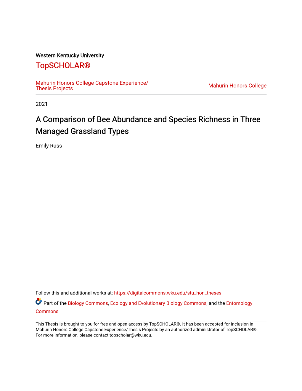 A Comparison of Bee Abundance and Species Richness in Three Managed Grassland Types