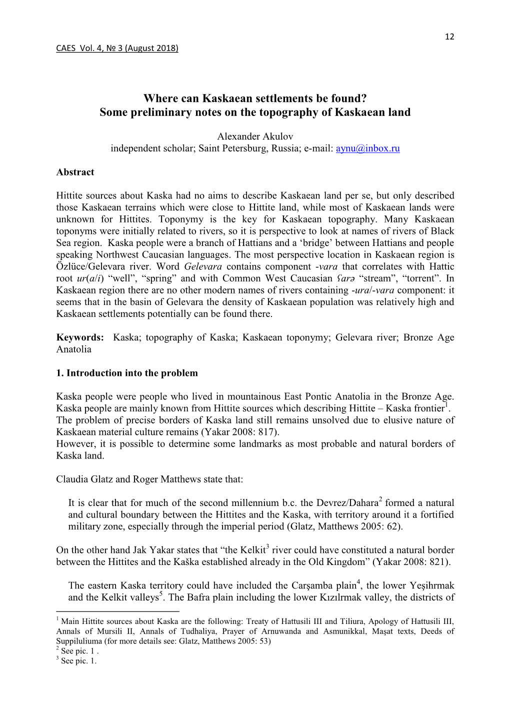 Some Preliminary Notes on the Topography of Kaskaean Land