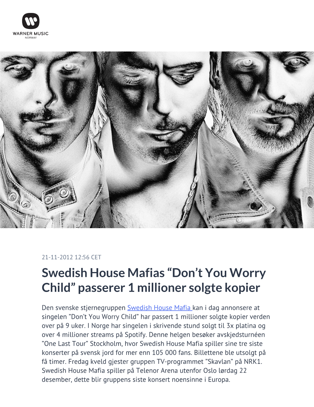 Swedish House Mafias “Don't You Worry Child” Passerer 1 Millioner Solgte Kopier