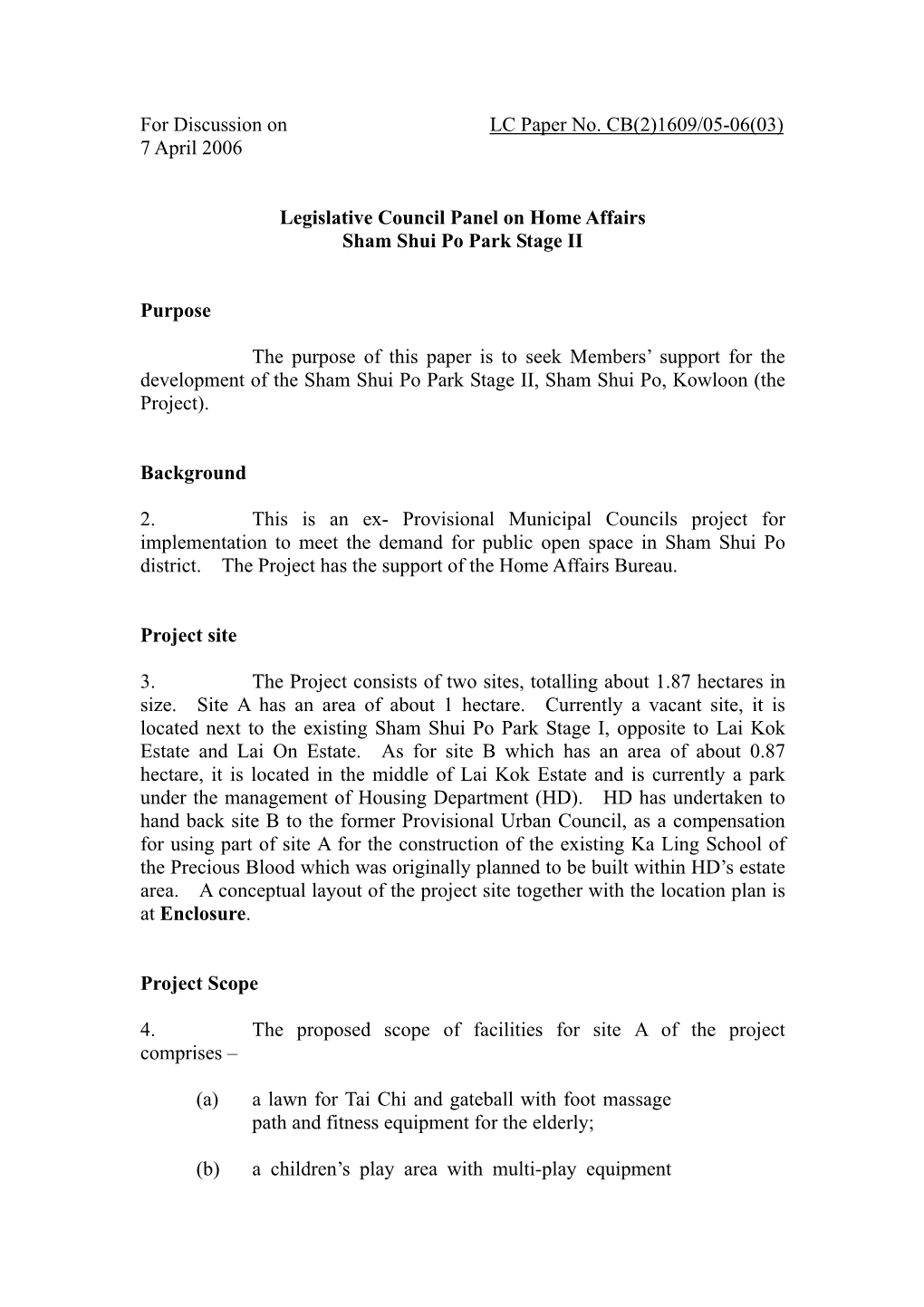 1609/05-06(03) 7 April 2006 Legislative Council Panel on Home