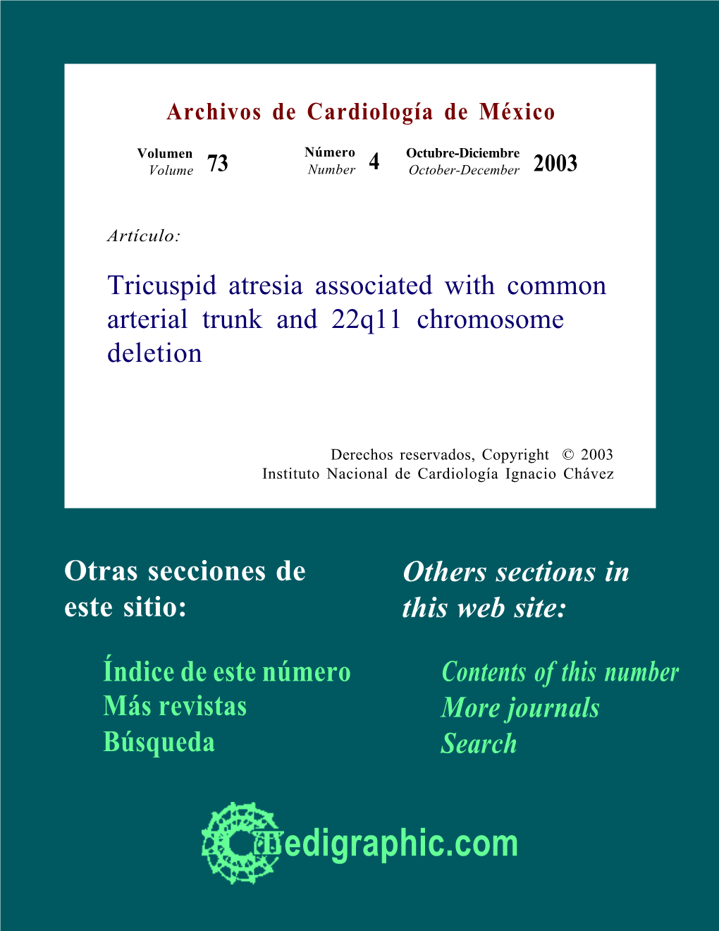 Tricuspid Atresia Associated with Common Arterial Trunk and 22Q11 Chromosome Deletion