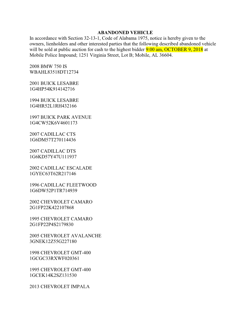 ABANDONED VEHICLE in Accordance with Section 32-13-1, Code of Alabama 1975, Notice Is Hereby Given to the Owners, Lienholders An