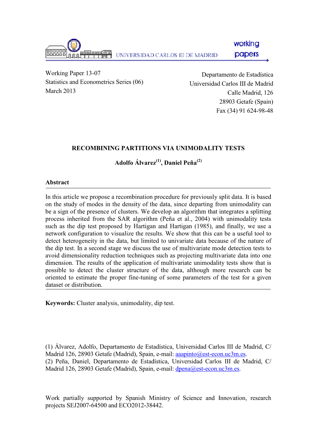 Recombining Partitions Via Unimodality Tests