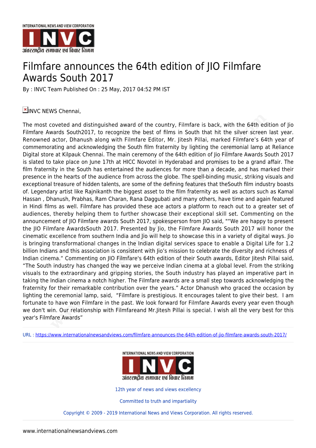 Filmfare Announces the 64Th Edition of JIO Filmfare Awards South 2017 by : INVC Team Published on : 25 May, 2017 04:52 PM IST