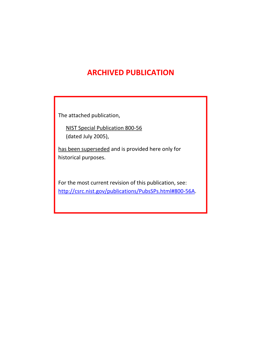 NIST SP 800-56: Recommendation for Pair-Wise Key Establishment Schemes Using Discrete Logarithm Cryptography (Superseded)