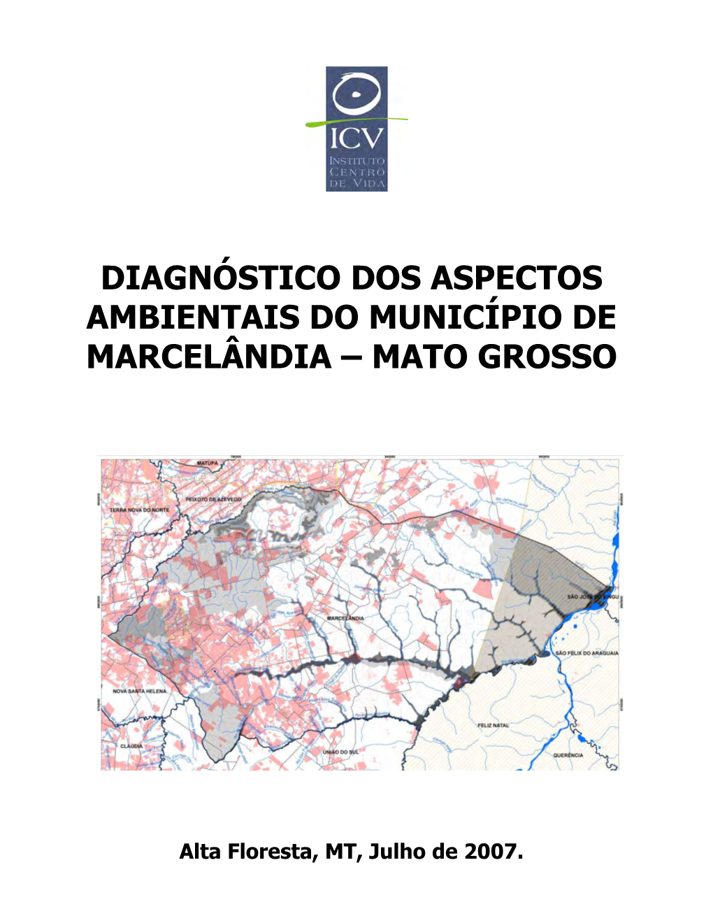 O Município De Marcelândia – Mato Grosso