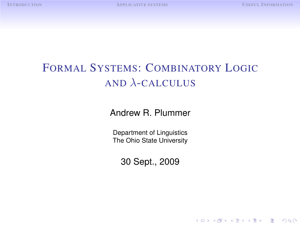 Formal Systems: Combinatory Logic and -Calculus