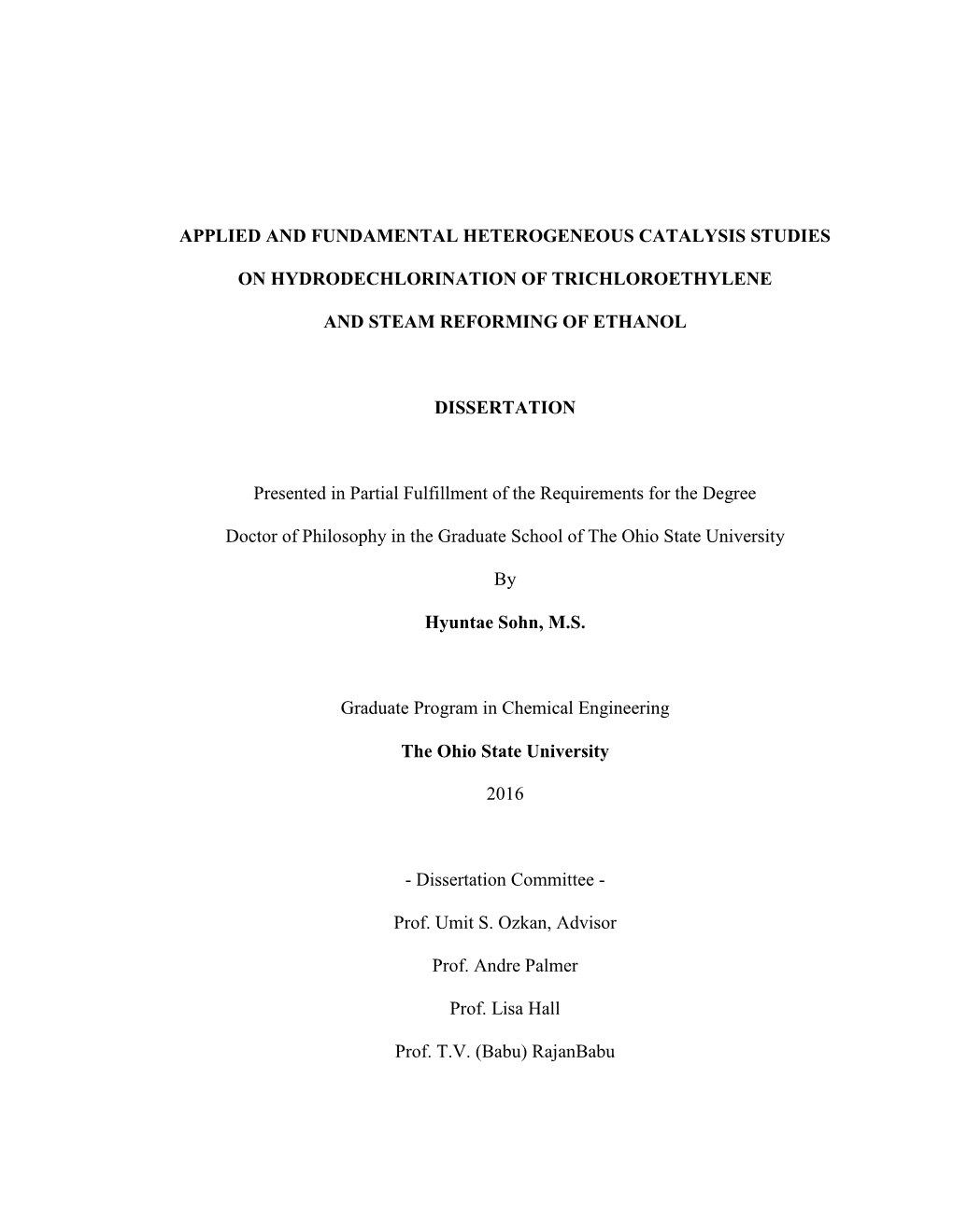 Applied and Fundamental Heterogeneous Catalysis Studies