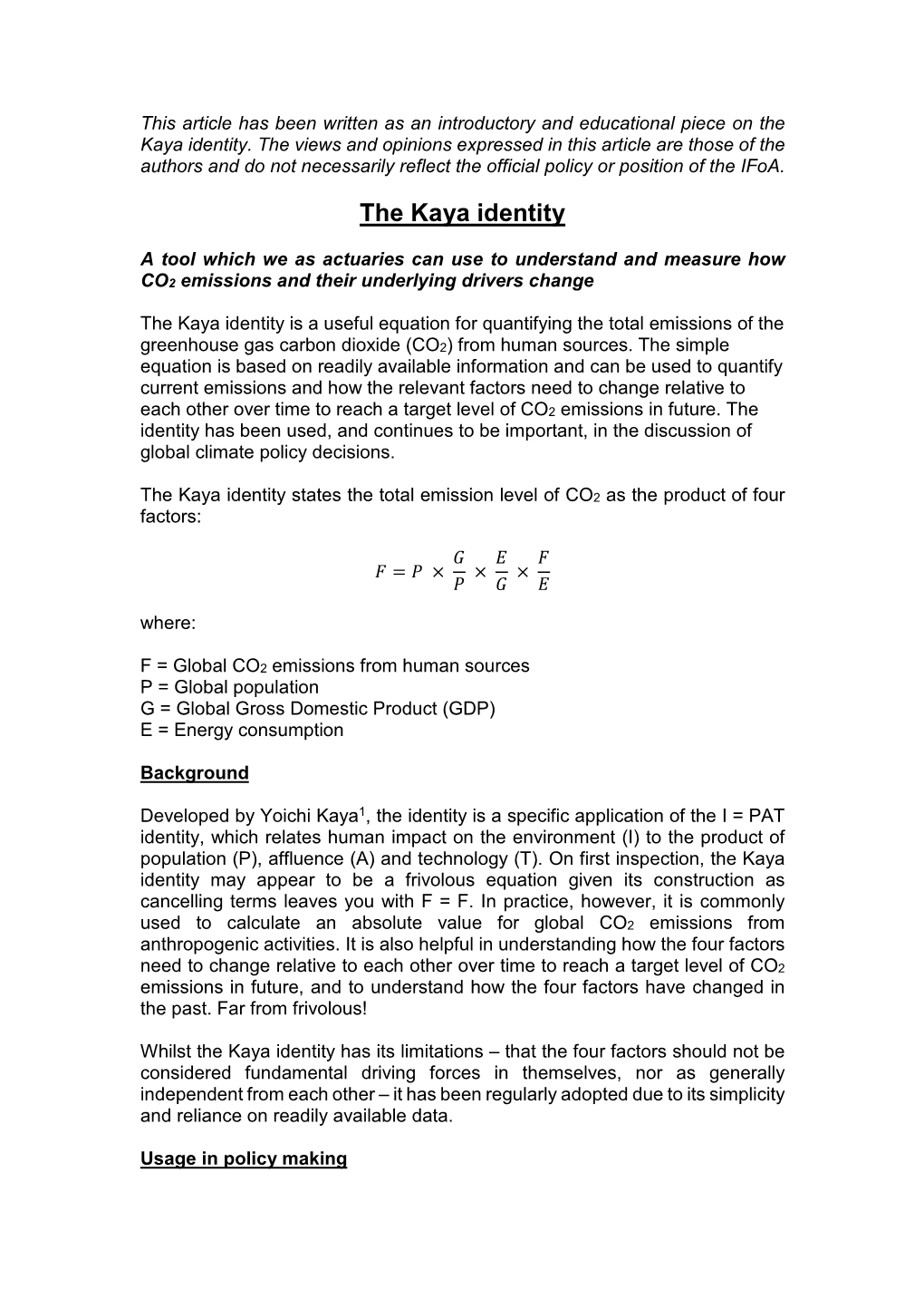 The Kaya Identity