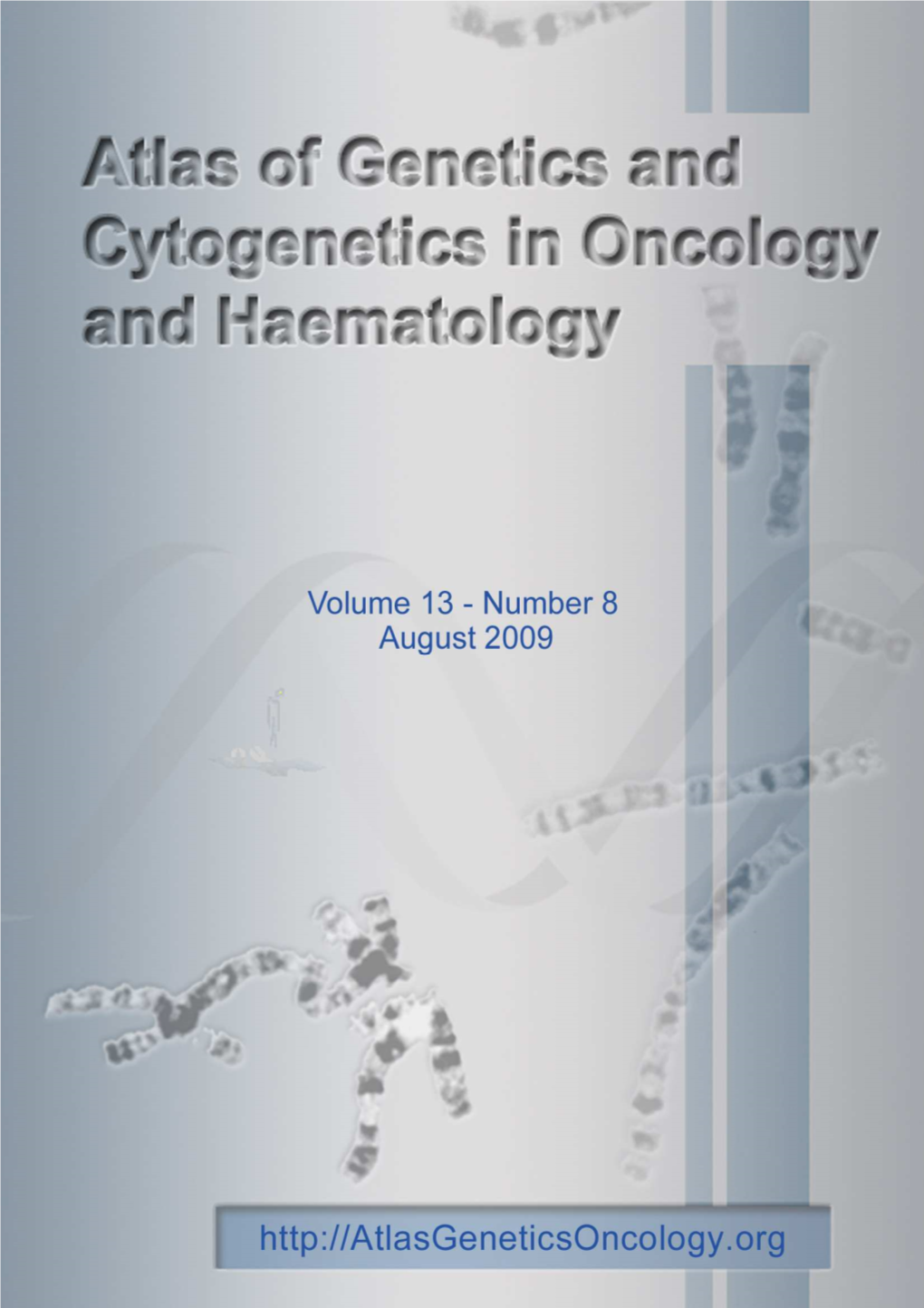 Cytogenetics in Oncology and Haematology