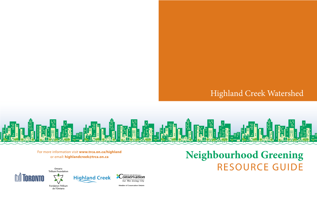 Neighbourhood Greening Resource Guide Highland Creek Acknowlegements