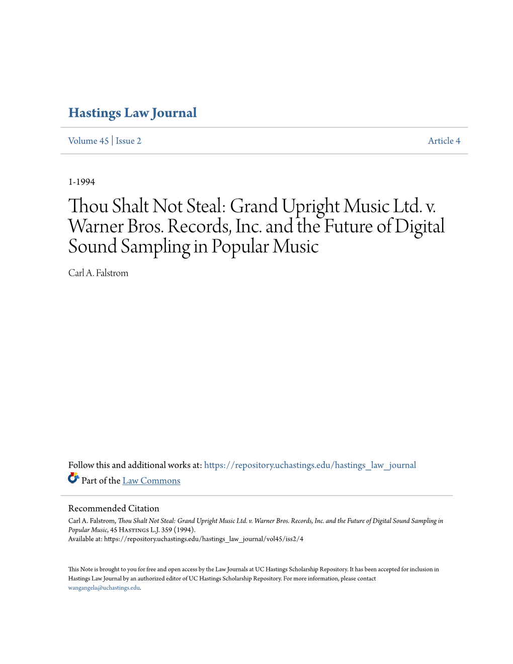 Thou Shalt Not Steal: Grand Upright Music Ltd. V. Warner Bros. Records, Inc. and the Future of Digital Sound Sampling in Popular Music, 45 Hastings L.J