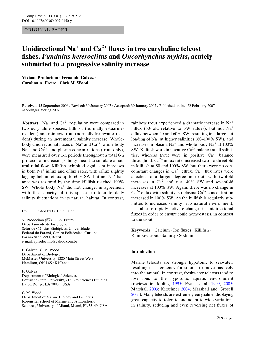 Unidirectional Na and Ca 2+ Xuxes in Two Euryhaline Teleost Wshes