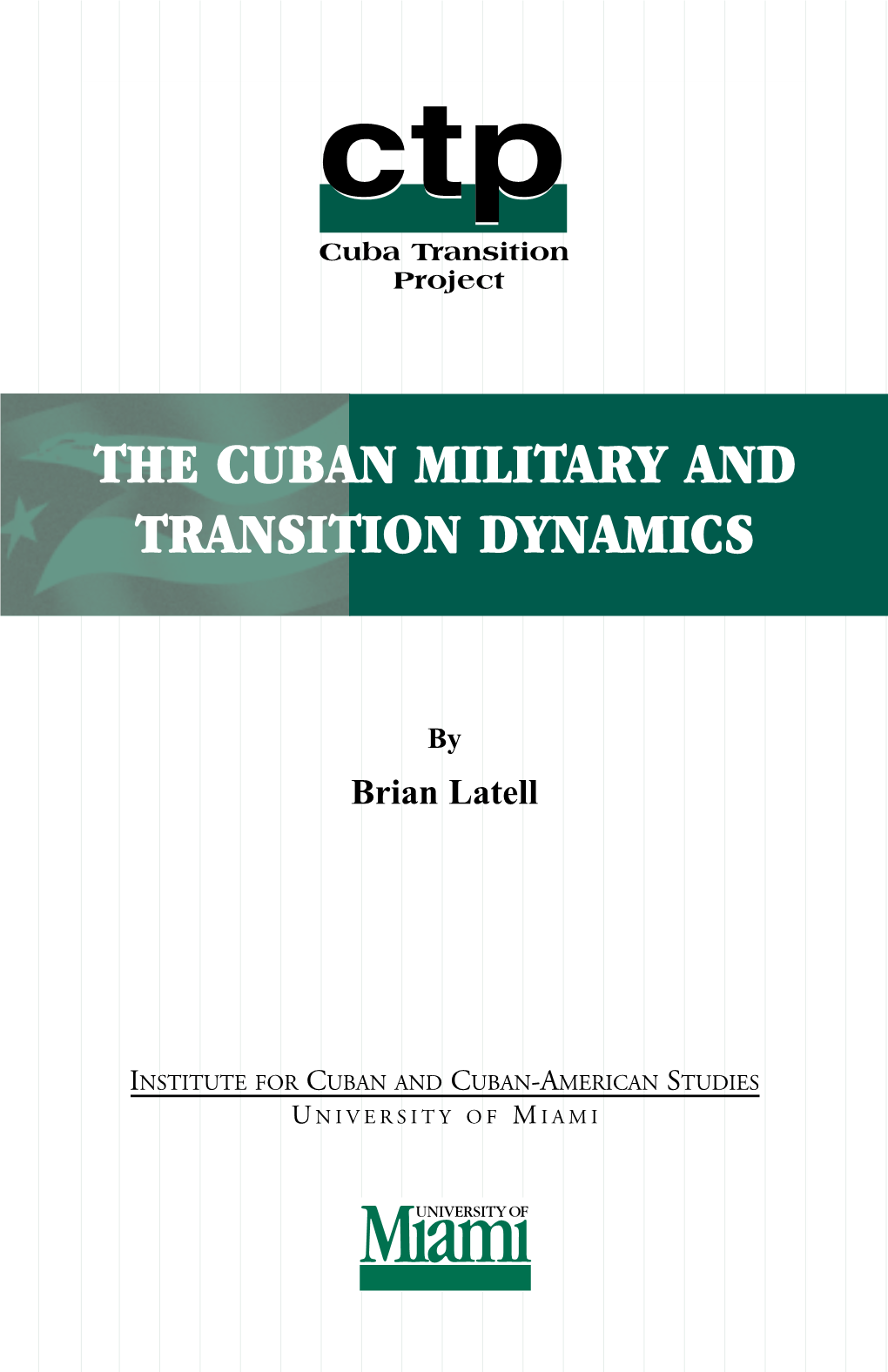 The Cuban Military and Transition Dynamics