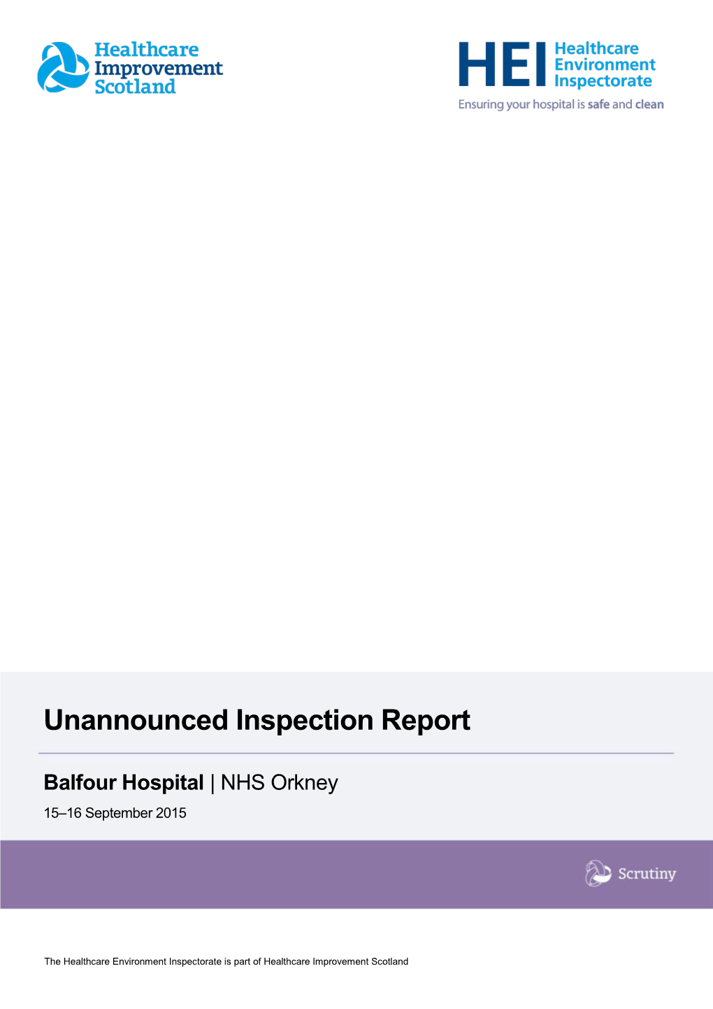 Balfour Hospital Unannounced Inspection Report Nov 2015