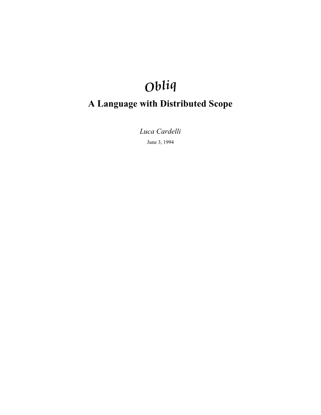 Obliq, a Language with Distributed Scope