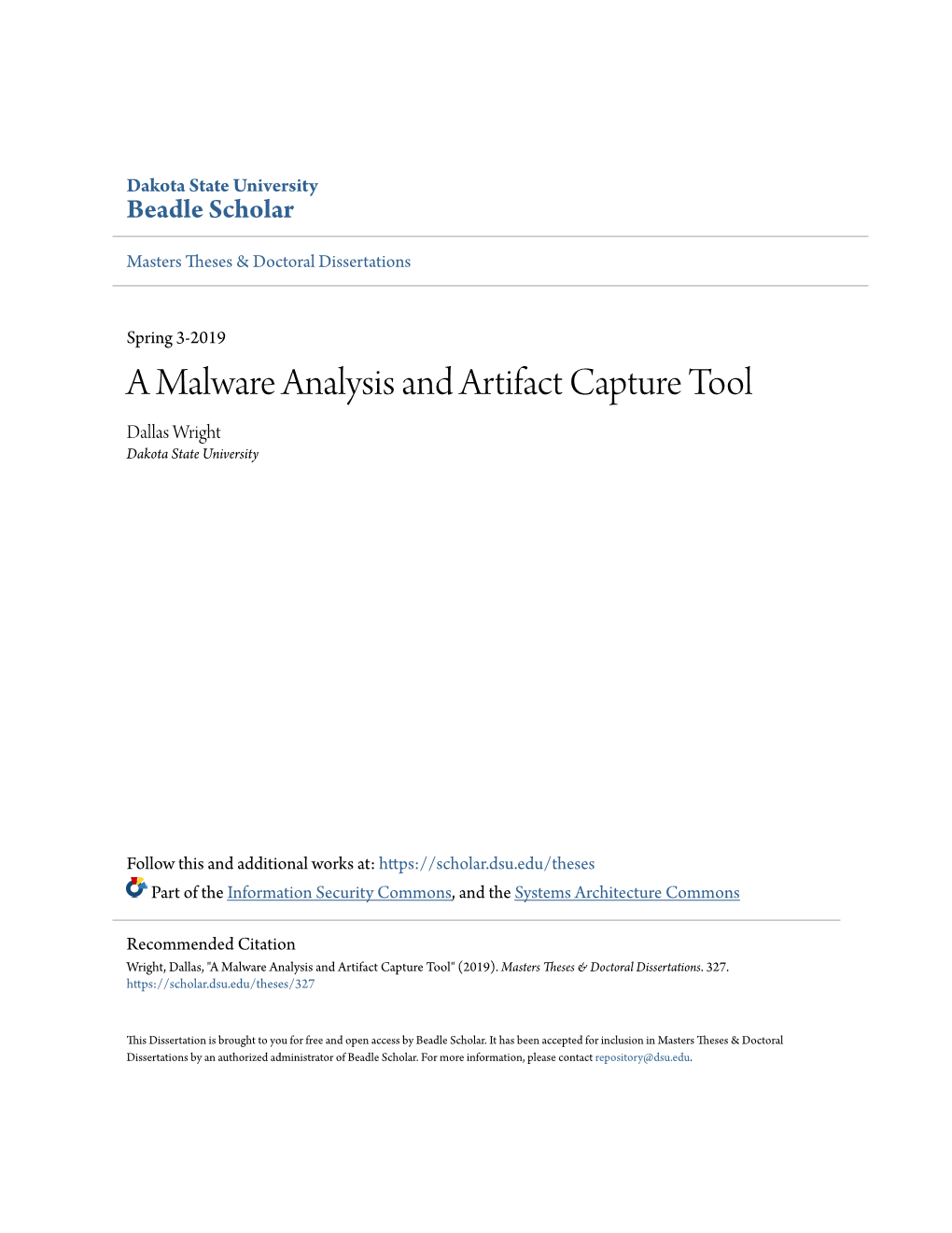 A Malware Analysis and Artifact Capture Tool Dallas Wright Dakota State University