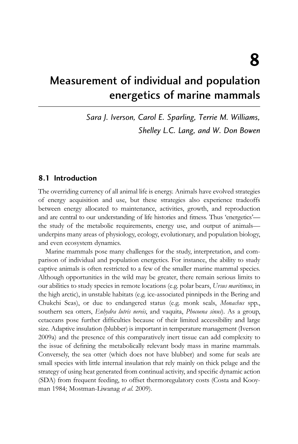 Measurement of Individual and Population Energetics of Marine Mammals