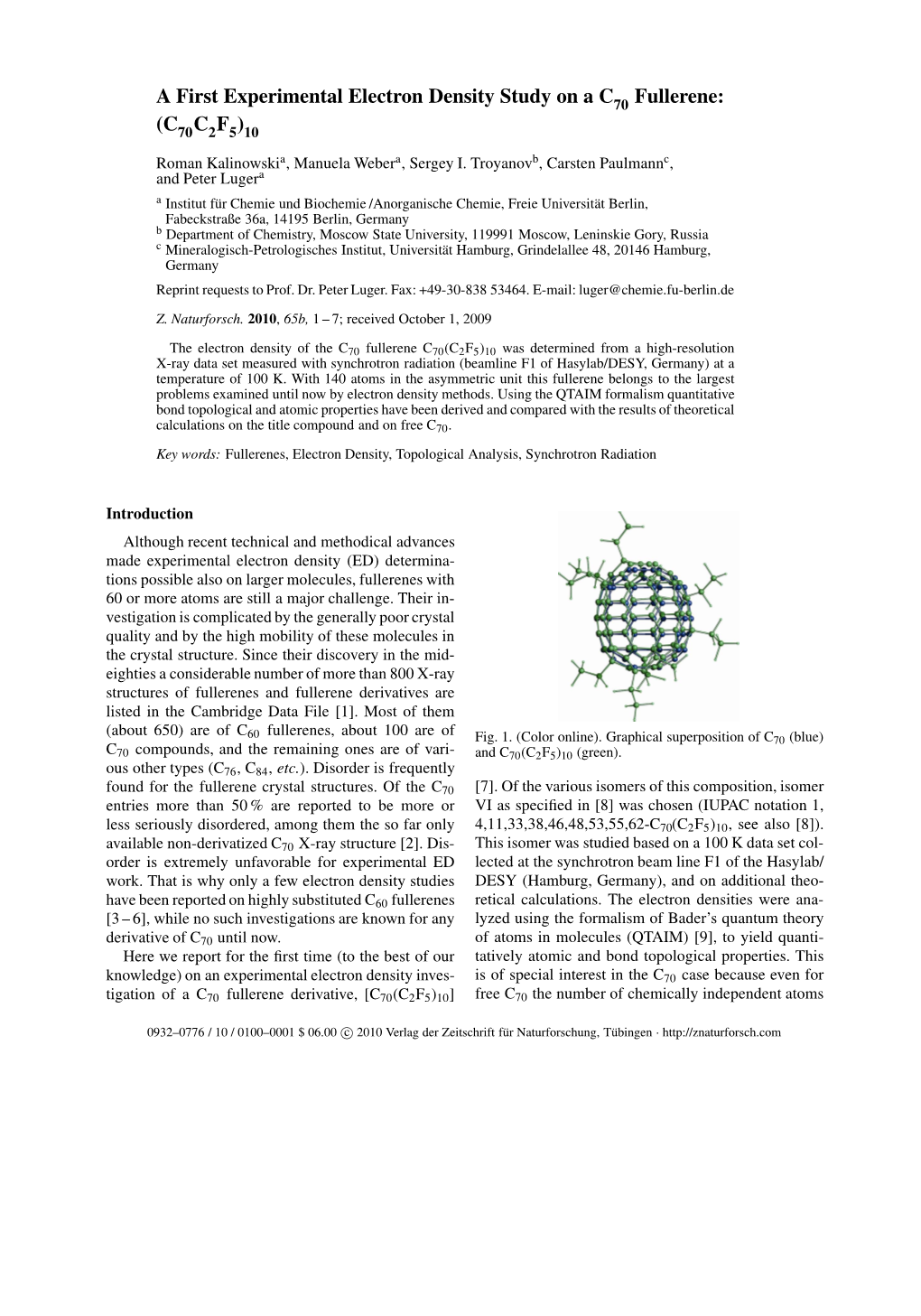 A First Experimental Electron Density Study on a C Fullerene