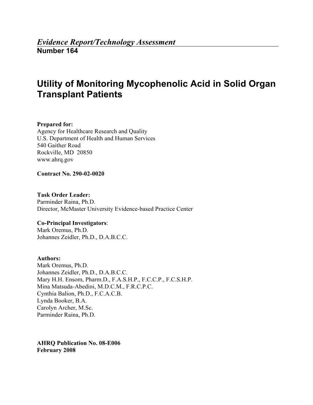 Utility of Monitoring Mycophenolic Acid in Solid Organ Transplant Patients