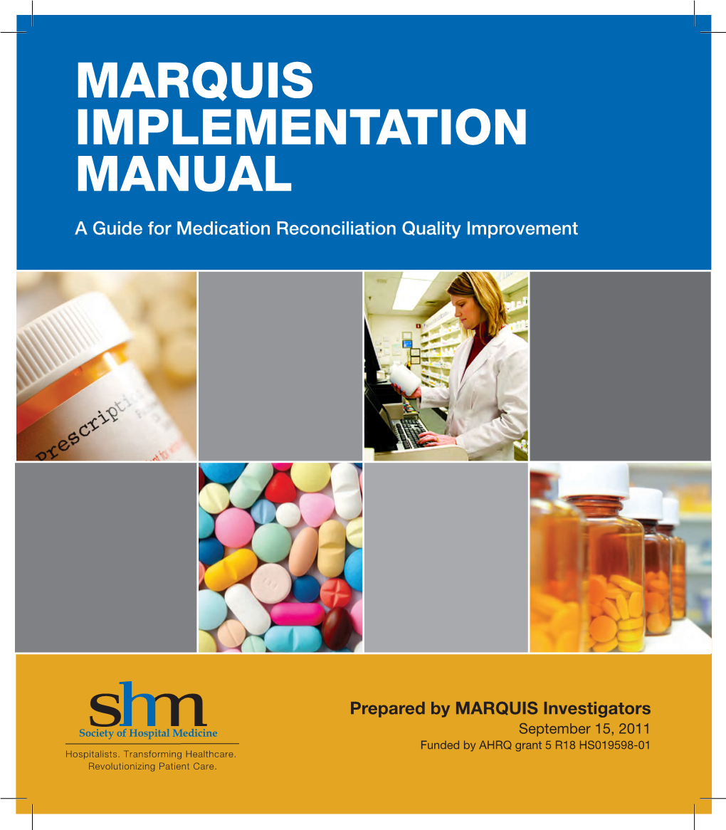 MARQUIS IMPLEMENTATION MANUAL Table of Contents