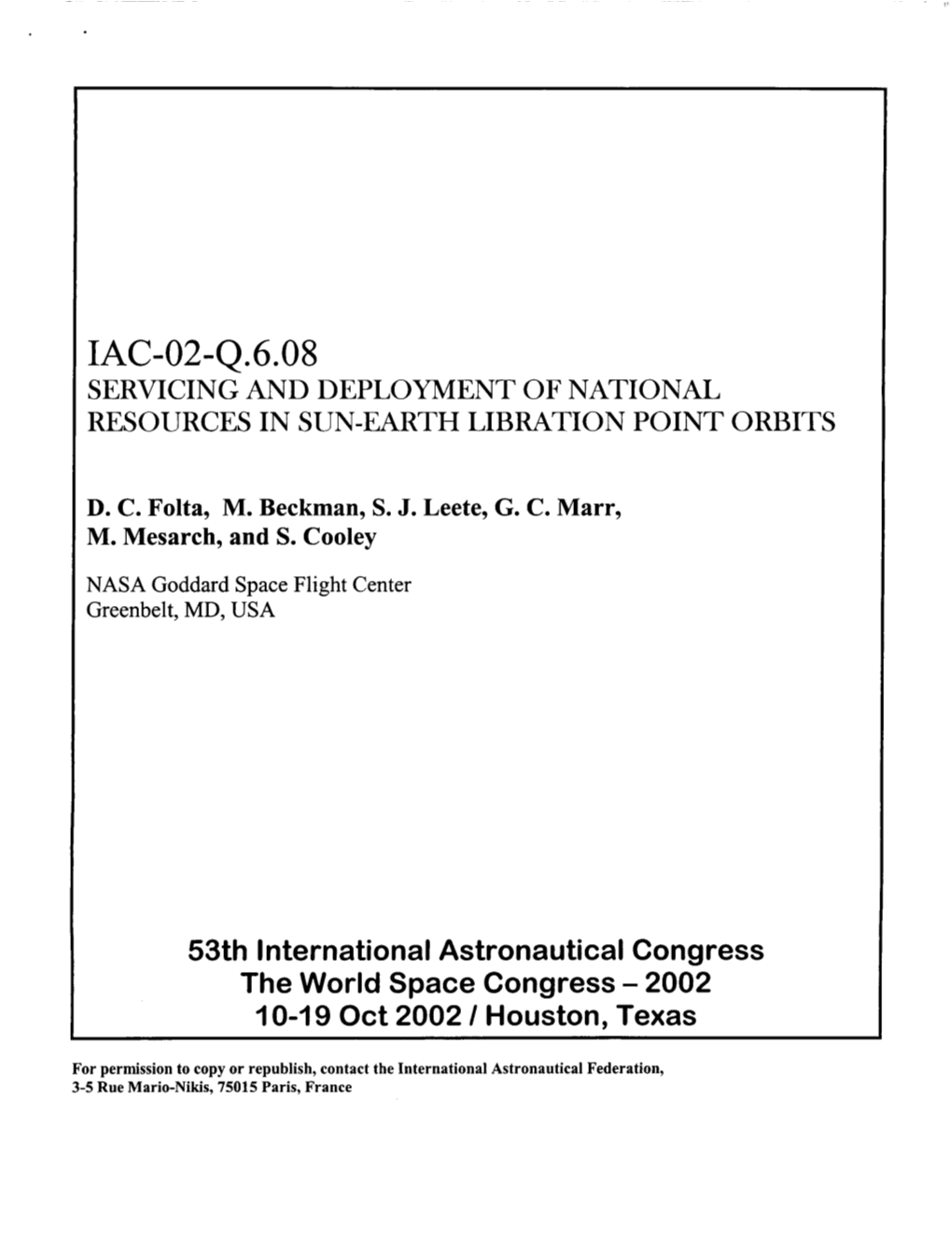 SERVICING and DEPLOYMENT of NATIONAL RESOURCES in SUN-EARTH LIBRATION POINT ORBITS 53Th International Astronautical Congress