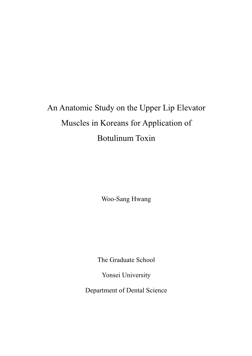 An Anatomic Study on the Upper Lip Elevator Muscles in Koreans for Application of Botulinum Toxin