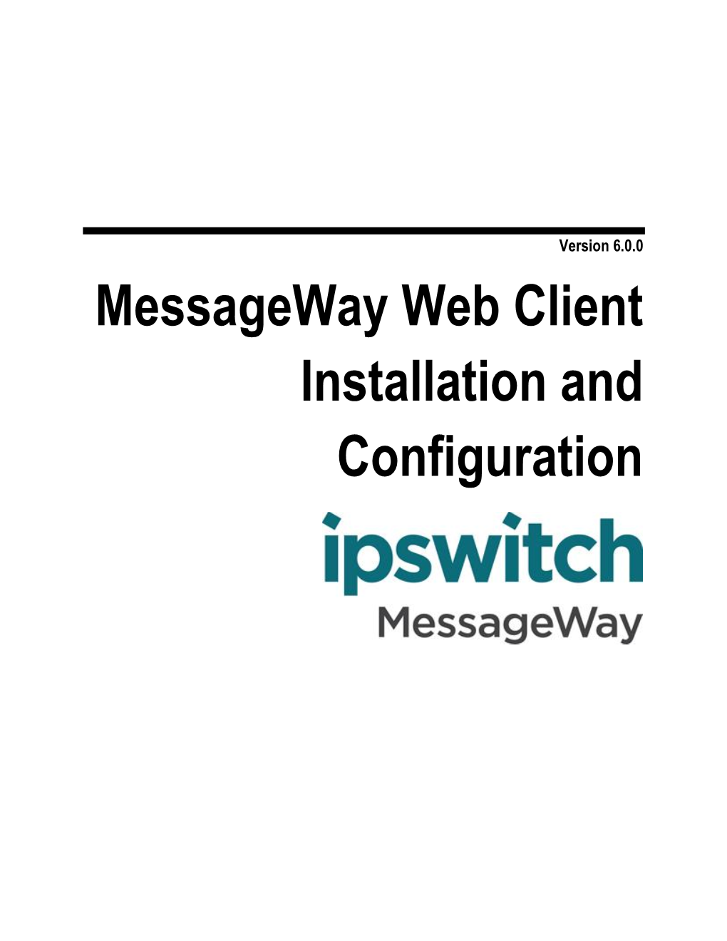 Messageway Web Client Installation and Configuration