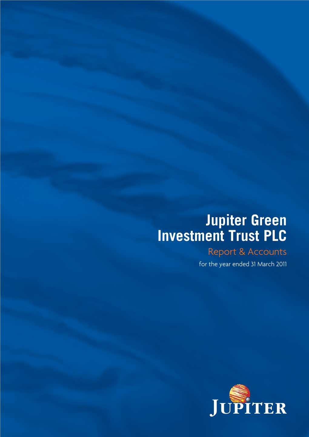 Jupiter Green Investment Trust PLC Report & Accounts for the Year Ended 31 March 2011