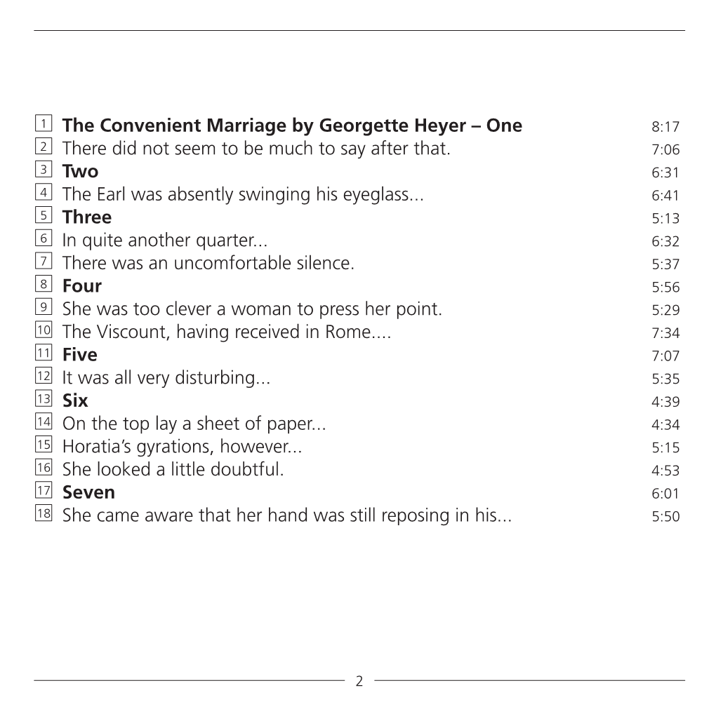 The Convenient Marriage by Georgette Heyer – One 8:17 2 There Did Not Seem to Be Much to Say After That