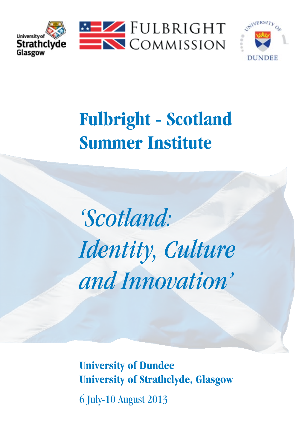 'Scotland: Identity, Culture and Innovation'