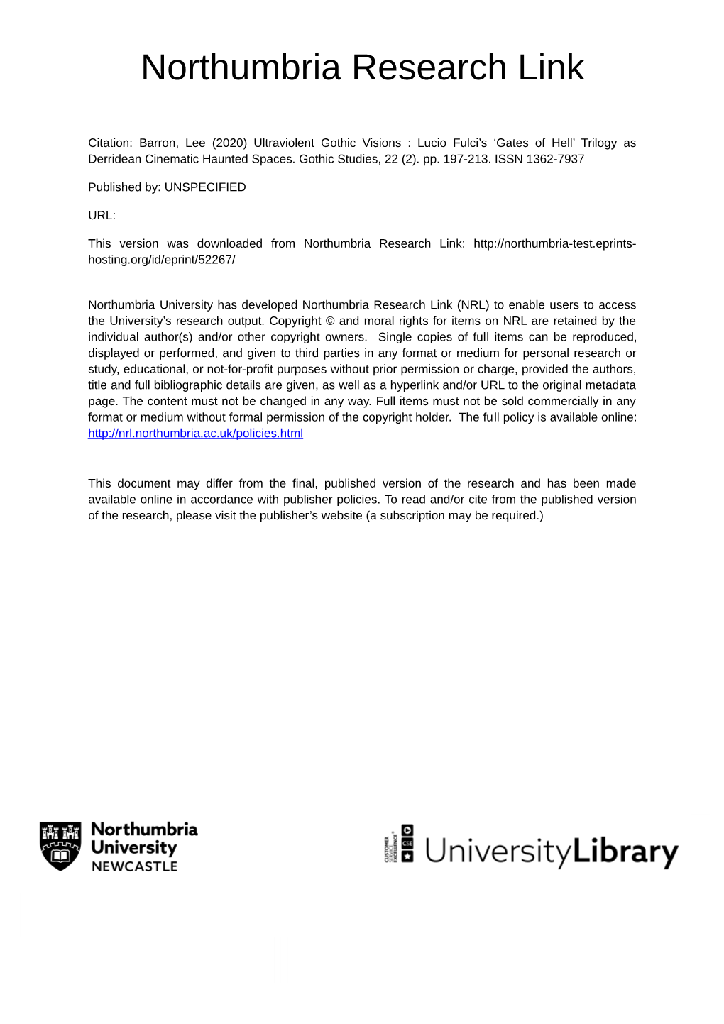 Barron, Lee (2020) Ultraviolent Gothic Visions : Lucio Fulci’S ‘Gates of Hell’ Trilogy As Derridean Cinematic Haunted Spaces