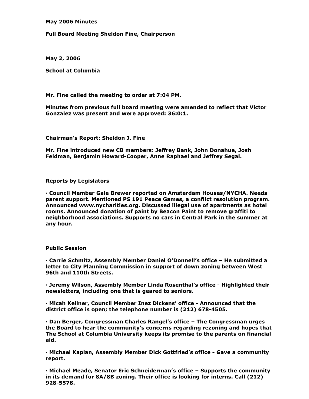 May 2006 Minutes Full Board Meeting Sheldon Fine, Chairperson May 2