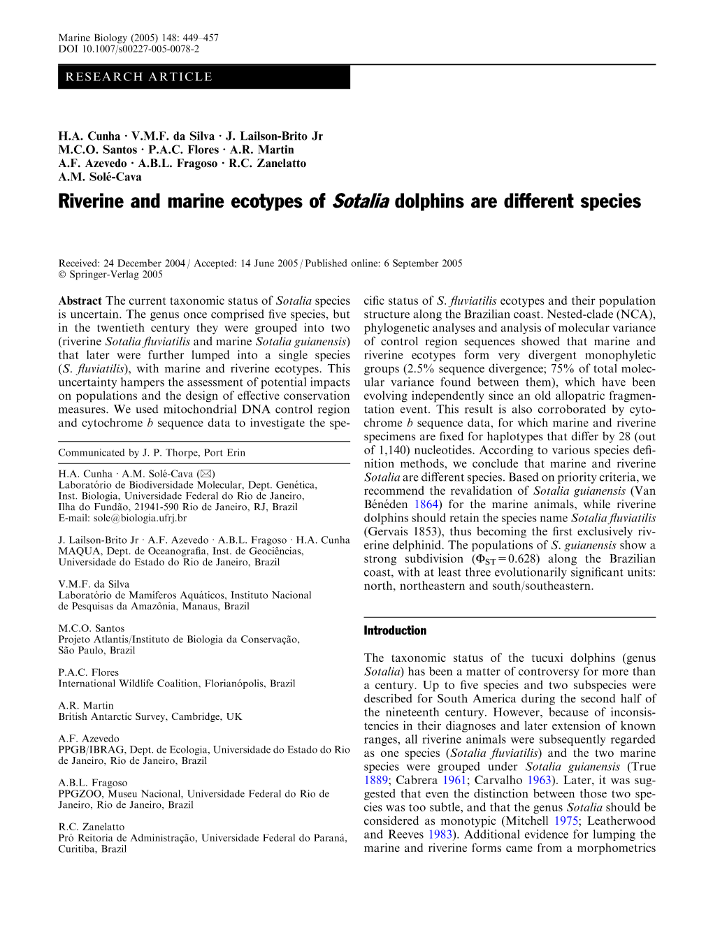 Riverine and Marine Ecotypes of Sotalia Dolphins Are Different Species