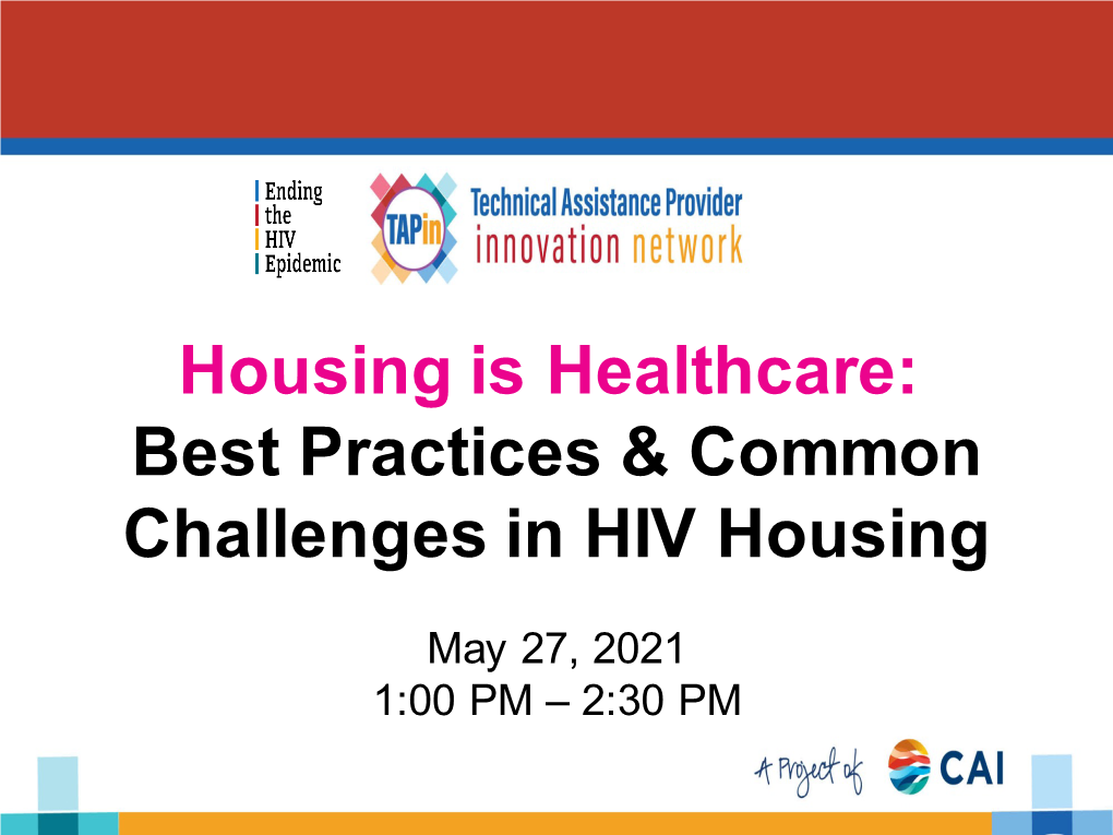 Housing Is Healthcare: Best Practices & Common Challenges in HIV Housing