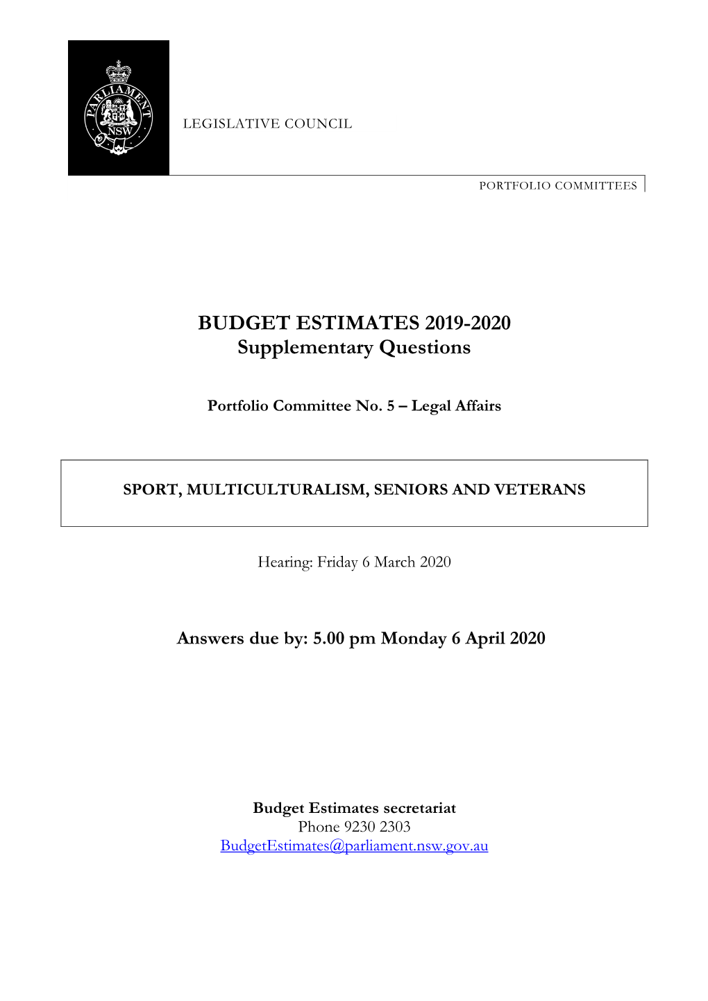 BUDGET ESTIMATES 2019-2020 Supplementary Questions