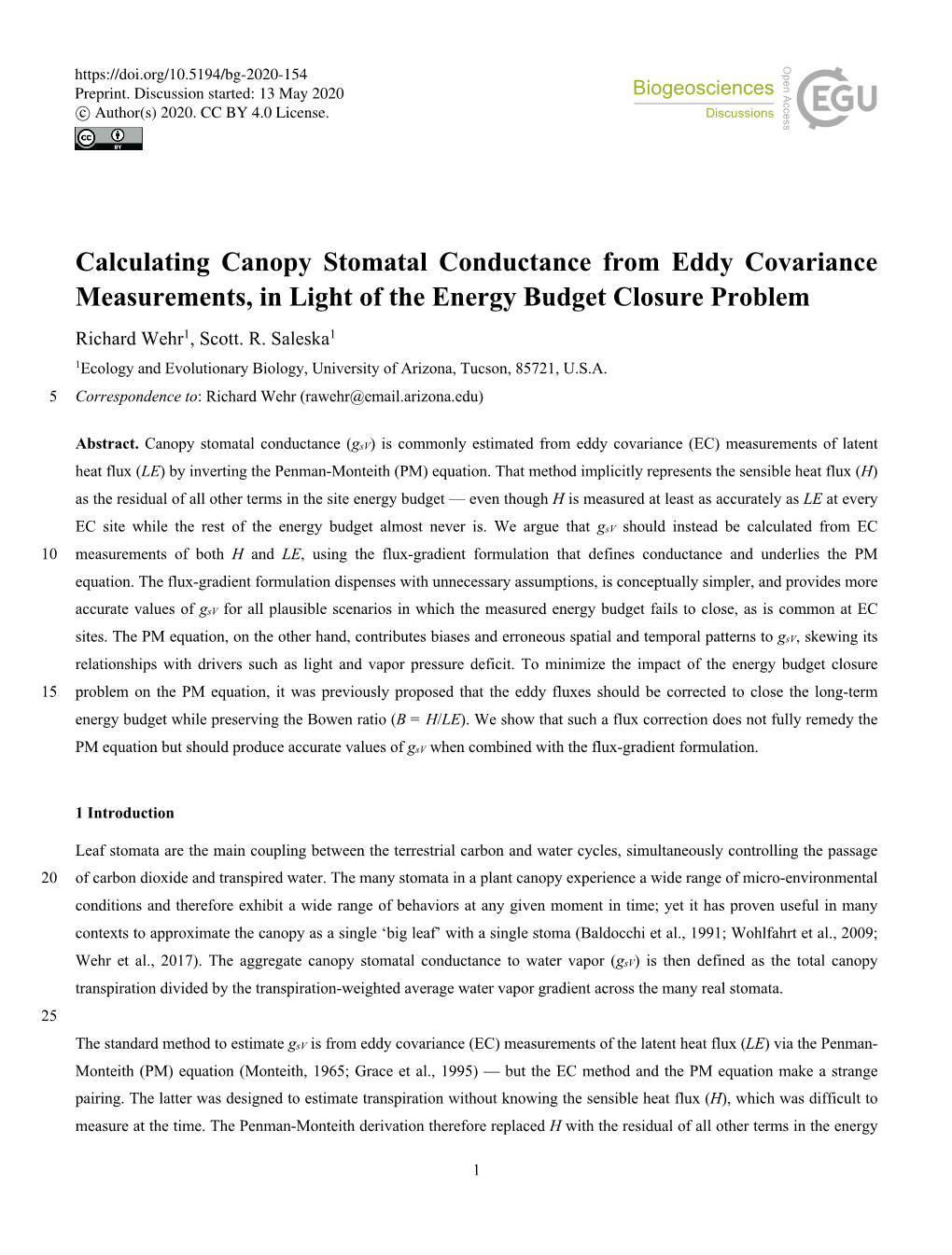 Calculating Canopy Stomatal Conductance from Eddy Covariance Measurements, in Light of the Energy Budget Closure Problem Richard Wehr1, Scott