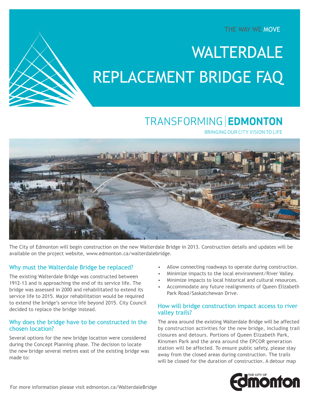 Walterdale Bridge Replacement Project, It Is Not Possible to Could Possibly Create