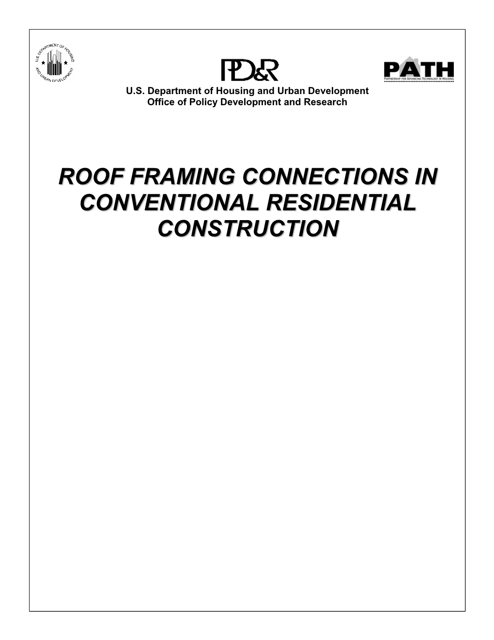 Roof Framing Connections in Conventional