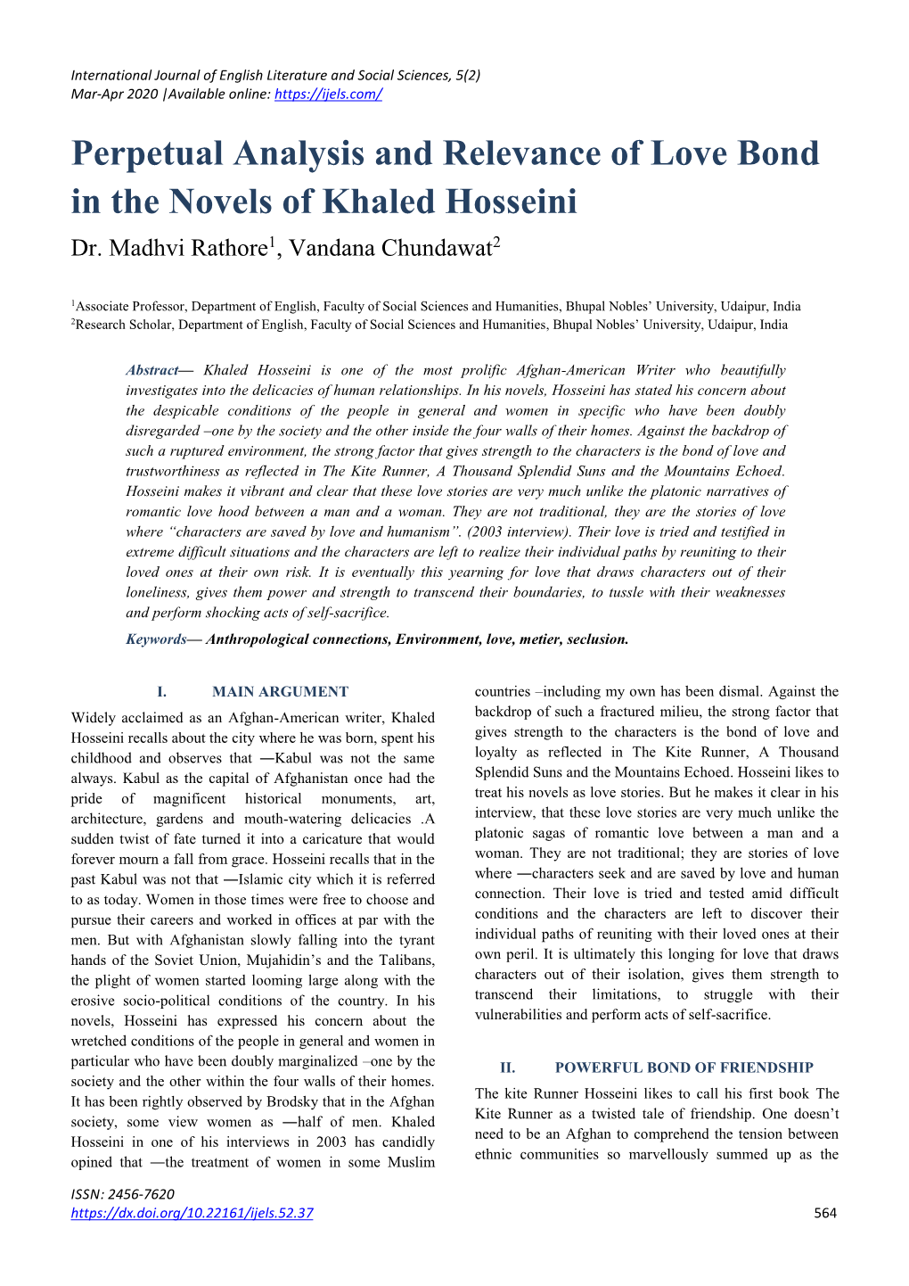 Perpetual Analysis and Relevance of Love Bond in the Novels of Khaled Hosseini Dr