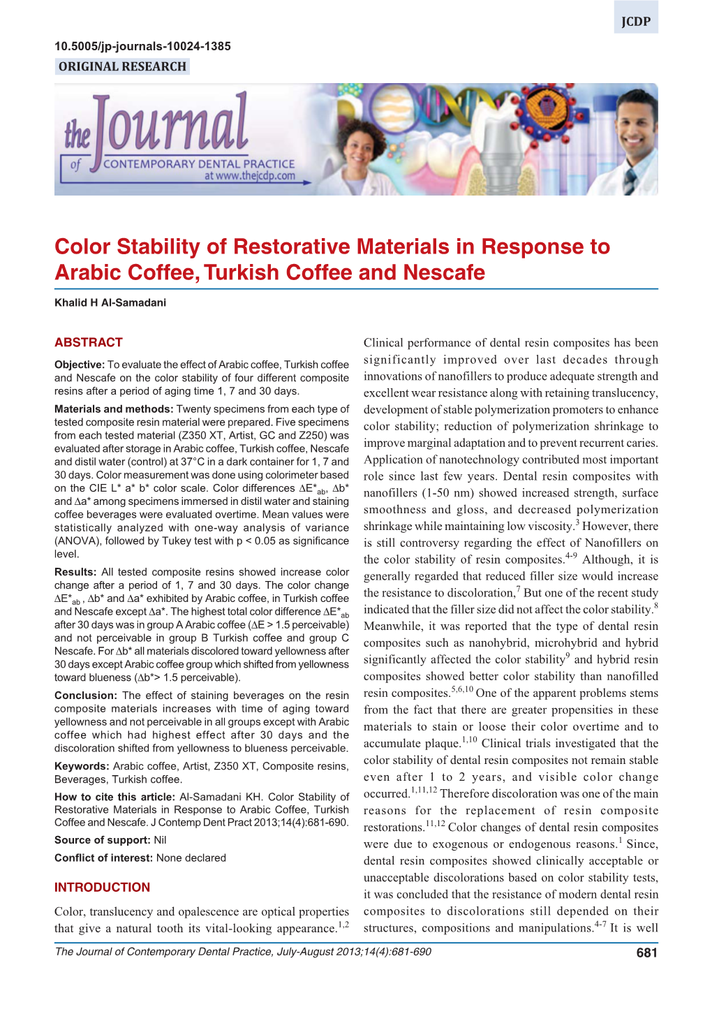 Color Stability of Restorative Materials in Response to Arabic Coffee, Turkish Coffee and Nescafe