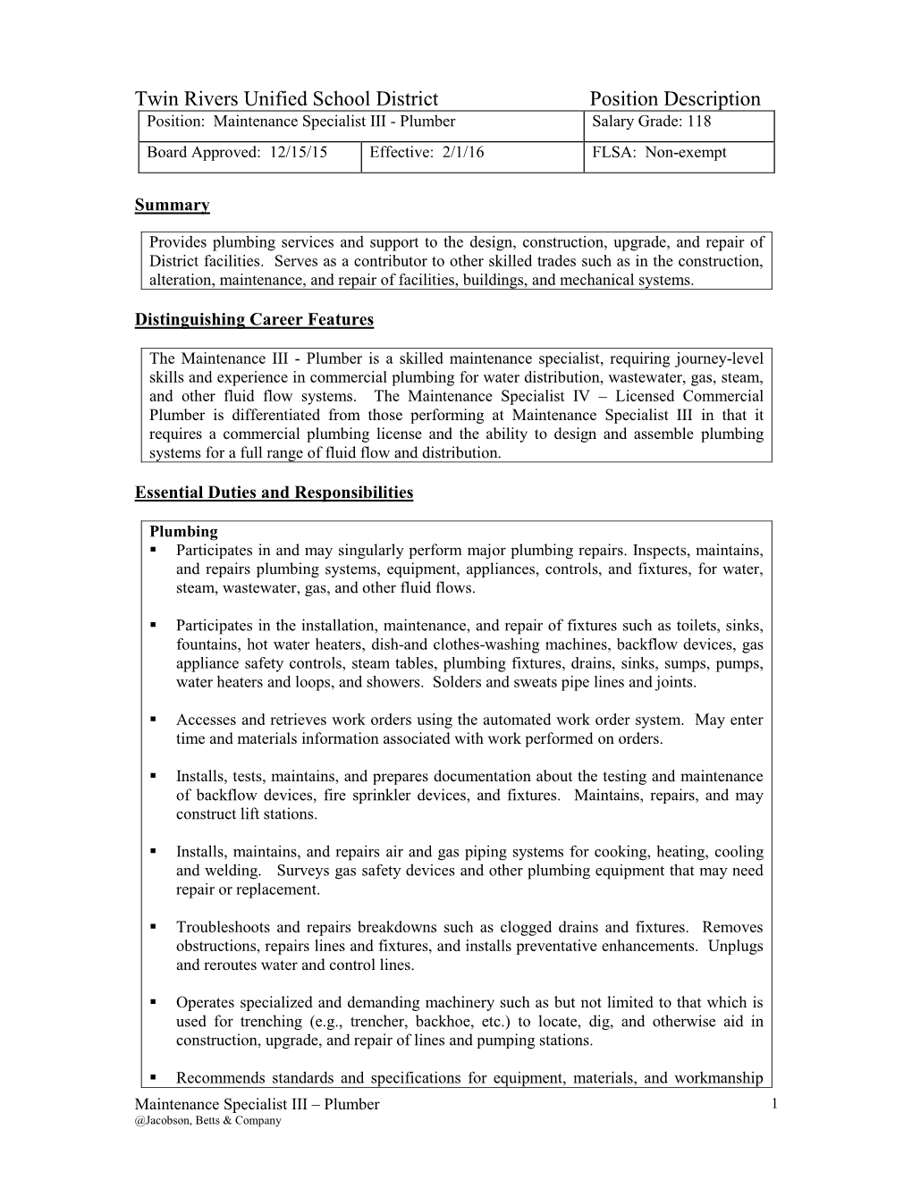 Twin Rivers Unified School District Position Description Position: Maintenance Specialist III - Plumber Salary Grade: 118