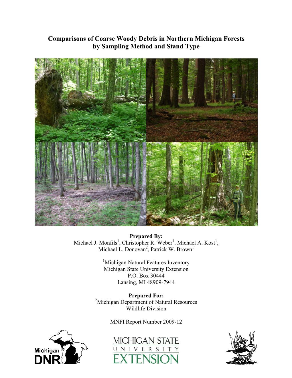 Comparisons of Coarse Woody Debris in Northern Michigan Forests by Sampling Method and Stand Type