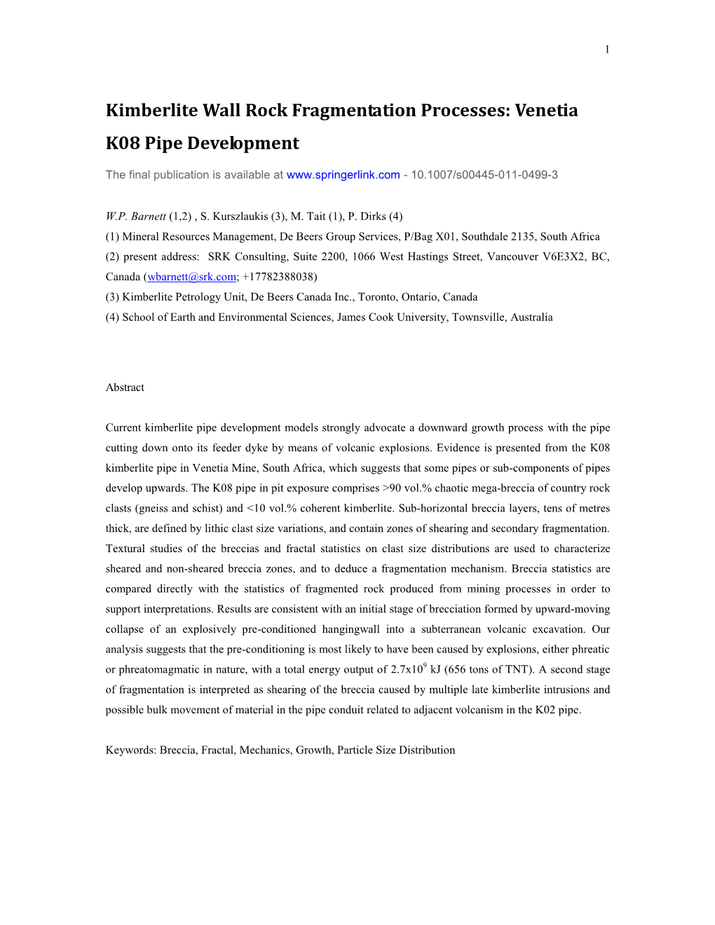 Kimberlite Wall Rock Fragmentation Processes: Venetia K08 Pipe Development