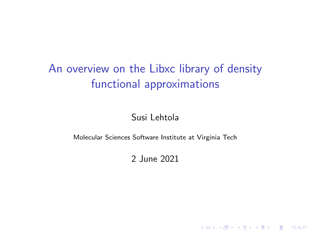 An Overview on the Libxc Library of Density Functional Approximations