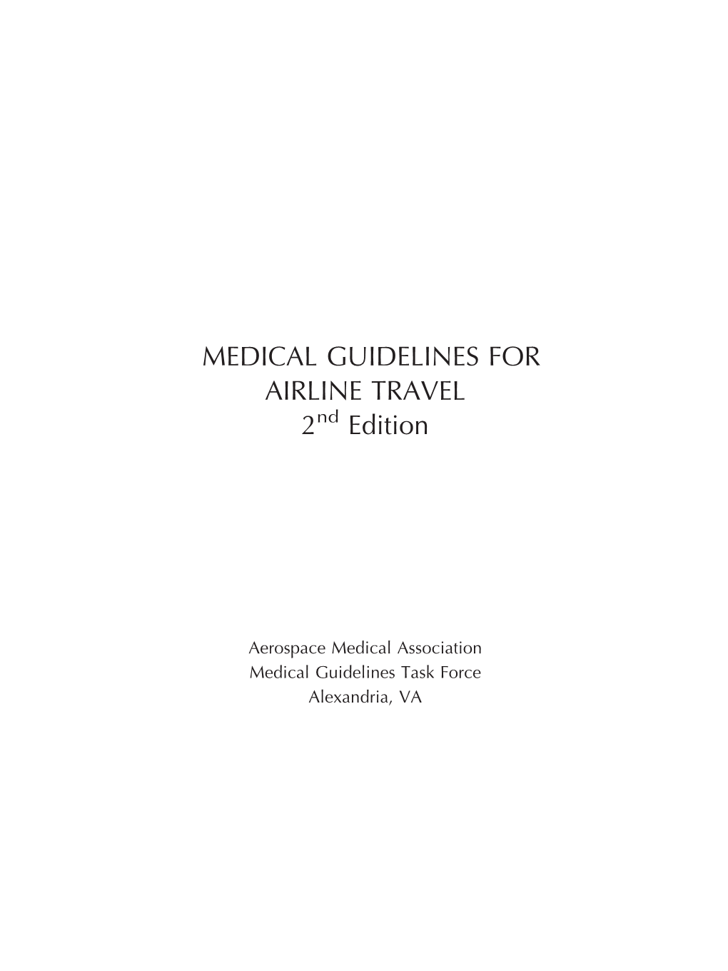 MEDICAL GUIDELINES for AIRLINE TRAVEL 2Nd Edition