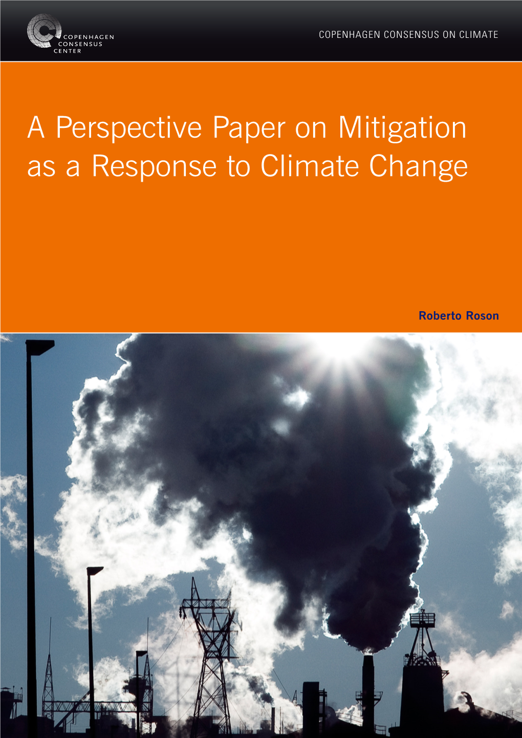 A Perspective Paper on Mitigation As a Response to Climate Change