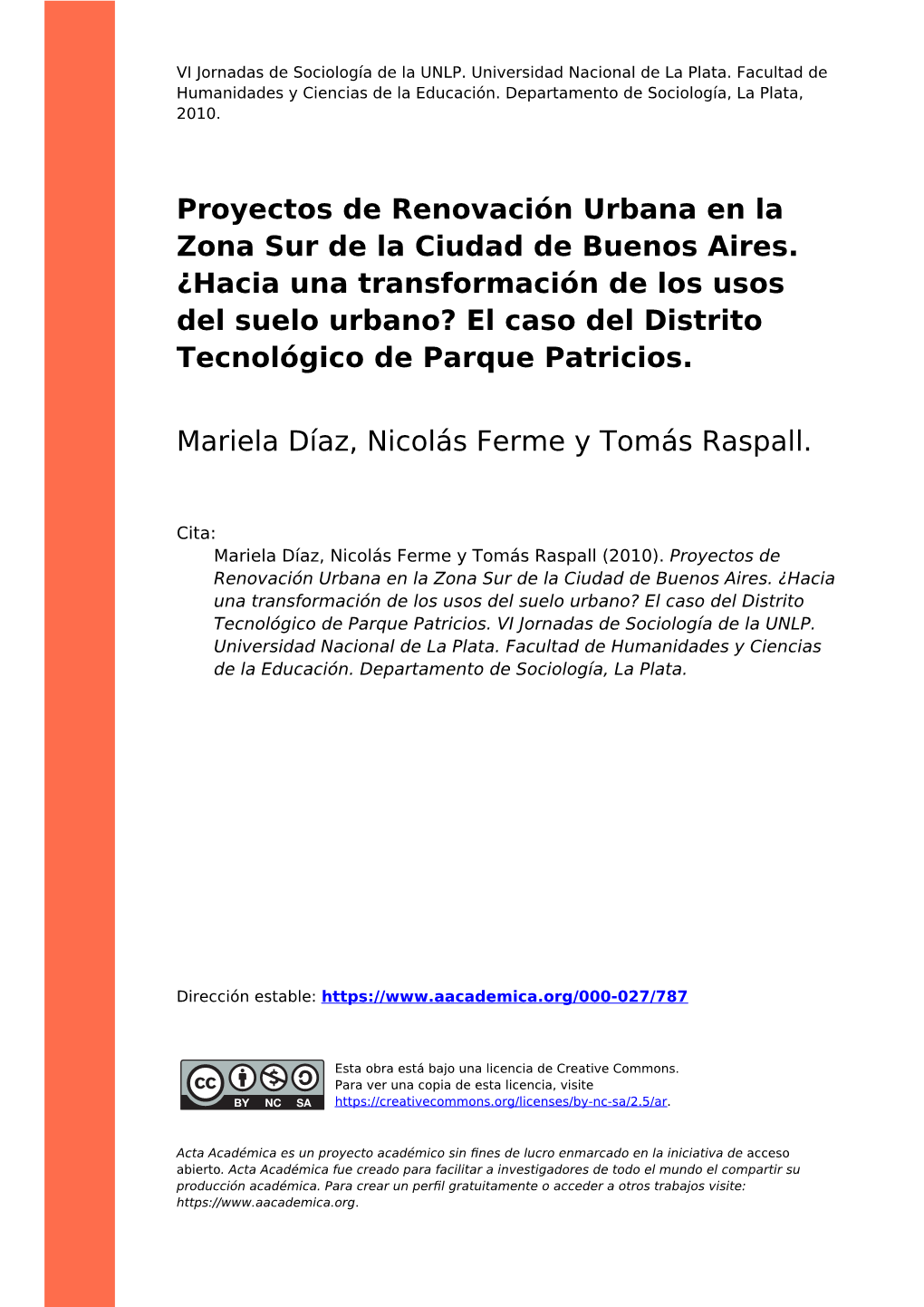 Hacia Una Transformación De Los Usos Del Suelo Urbano? El Caso Del Distrito Tecnológico De Parque Patricios