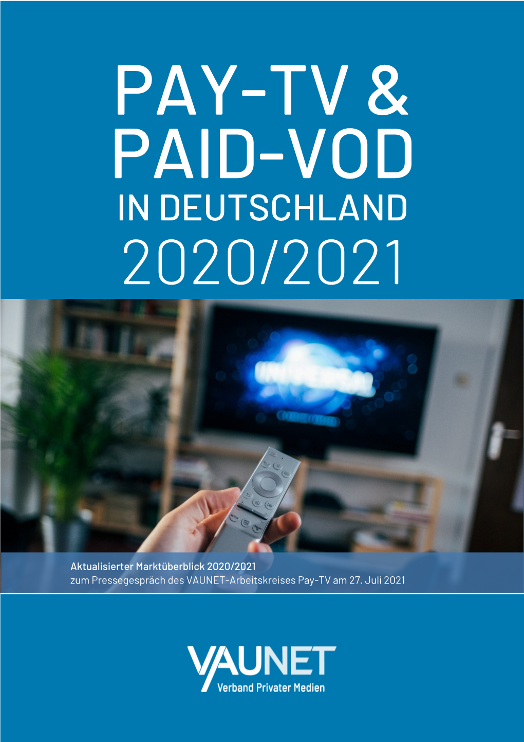 Pay-TV Und Paid-Vod in Deutschland 2020/2021